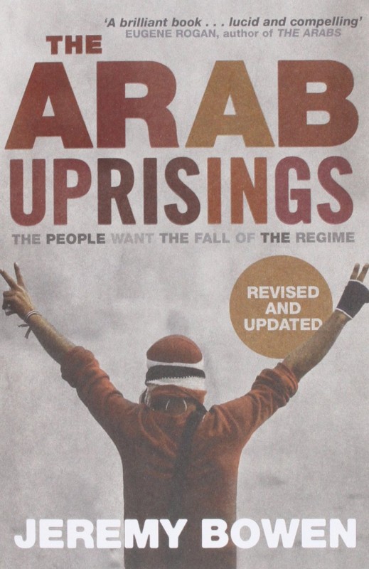 Jeremy Bowen - Arab Uprising